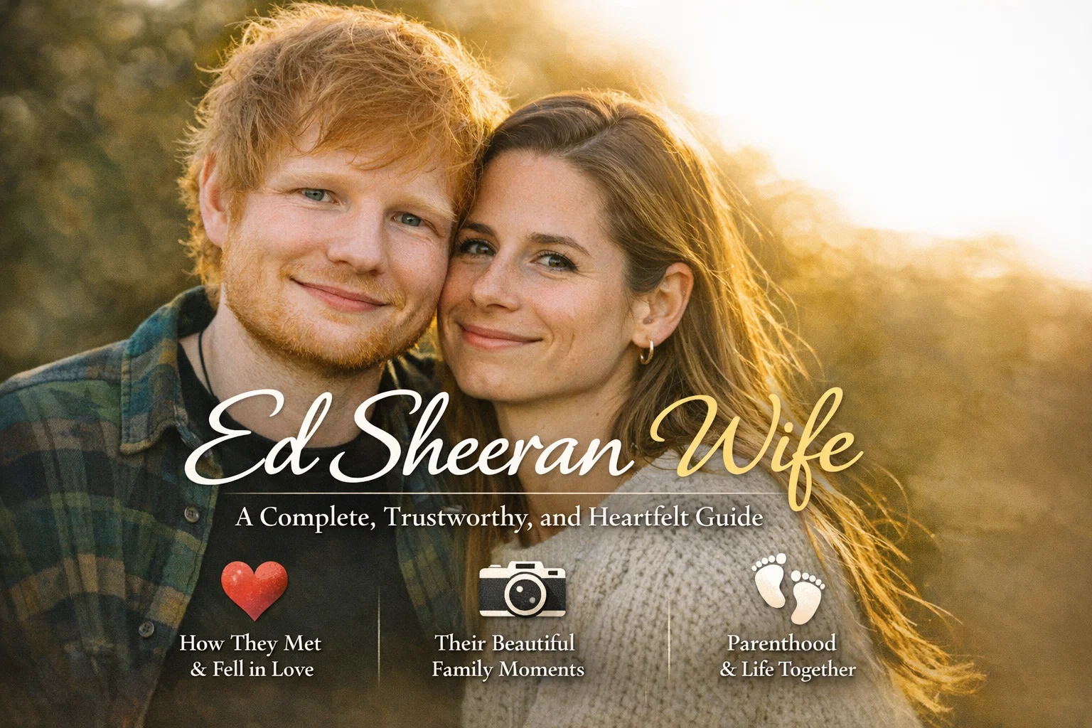 Ed Sheeran Wife