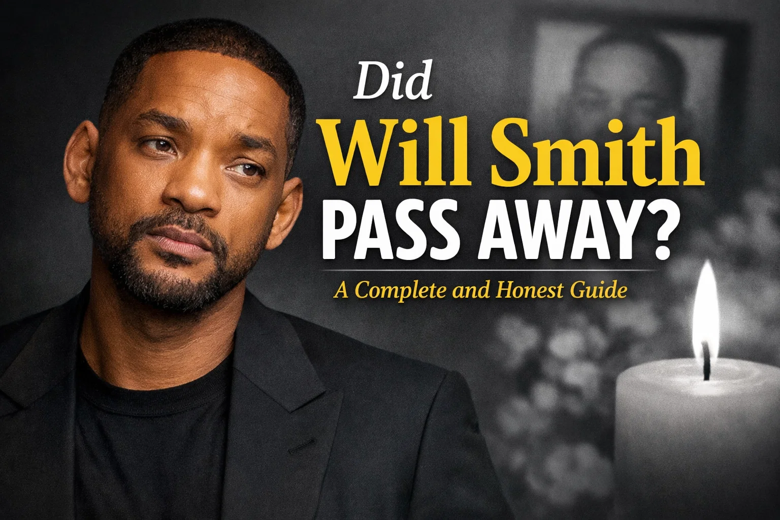 Did Will Smith Pass Away